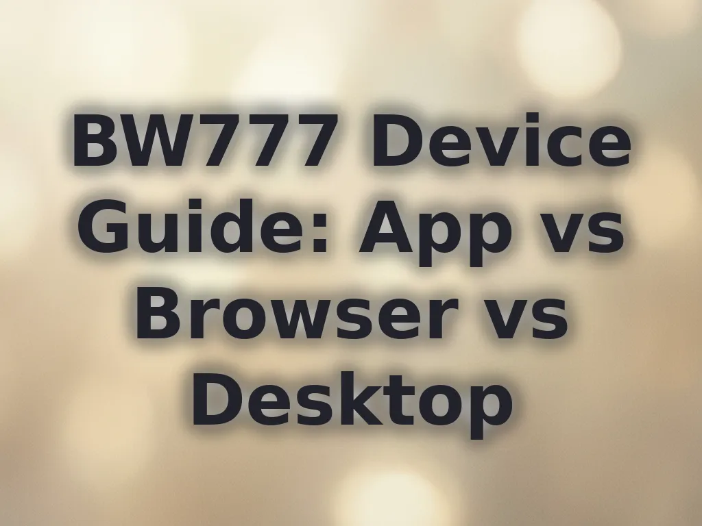 App vs Browser comparison